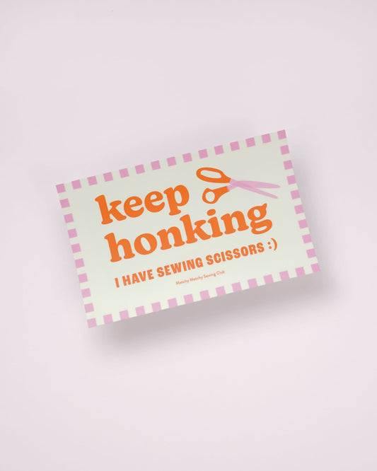 Keep Honking Bumper Sticker